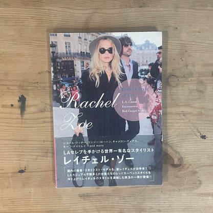 Rachel Zoe perfect Style of LA L.A. Casual Excessories Red Carpet Style / Rachel Zoe: The Perfect Style of LA