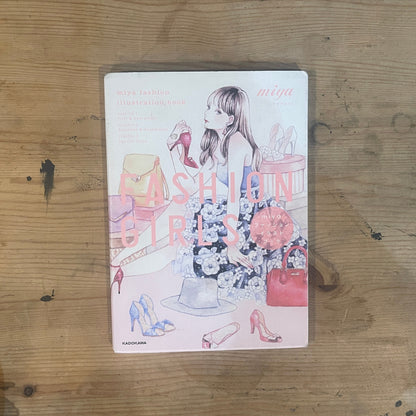 FASHION GIRLS miya ミヤマアユミ作品集 / FASHION GIRLS miya: Ayumi Miyama Art Book