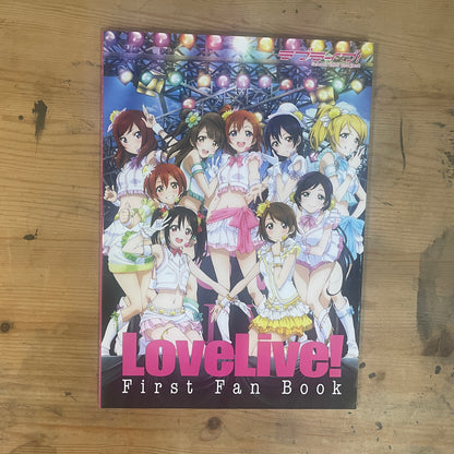 ラブライブ！School Idol Project LOVELIVE! First Fan Book / Love Live! School Idol Project LOVELIVE! First Fan Book